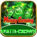 3patti crown Max 2024